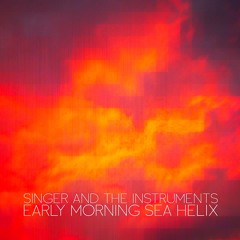 Early Morning Sea Helix