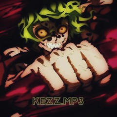 Demon Slayer X Sigma - Tevvez (SPED UP) (Kezz.mp3 Hardstyle remix)