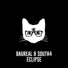 SOUTH4 & Baureal - Eclipse (Original mix)