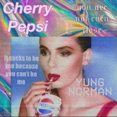 Cherry Pepsi (Slowed + Reverb) *High Pitched*