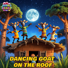 Dancing Goat On The Roof