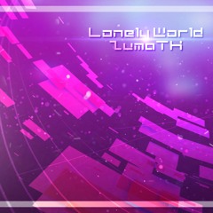 ZumaTK - Lonely World [UK Hardcore]