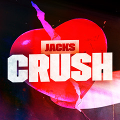 Jacks - Crush (Free Download)