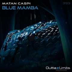 Matan Caspi - Blue Mamba (Original Mix) [Outta Limits Recordings]