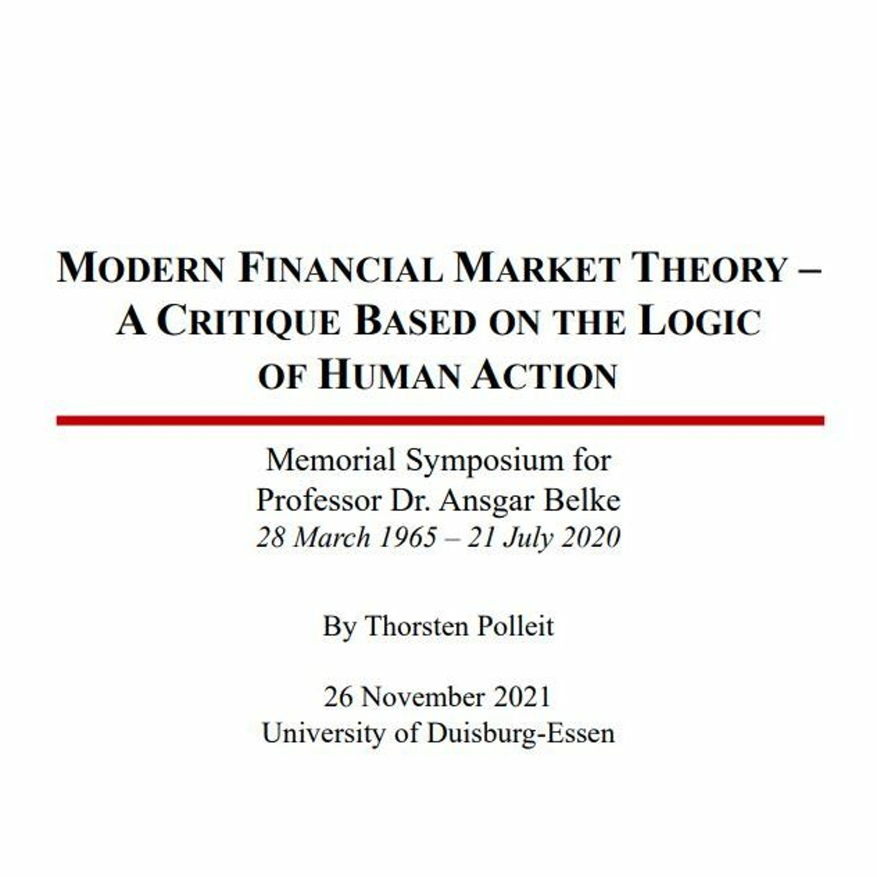 Modern Financial Market Theory - A Critique Based On The Logic of Human Action