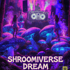 SHROOMIVERSE DREAM
