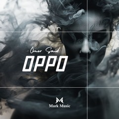 Ömer Said - OPPO