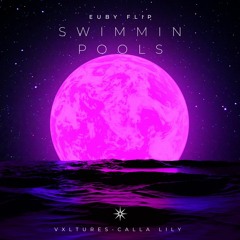 Kendrick Lamar x VXLTURES - Swimmin Pools (Euby Edit)