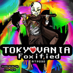 TOKYOVANIA [An Ink Sans Megalovania] [Foxified]