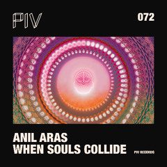 A1. Anil Aras - When Souls Collide (Radio Edit)