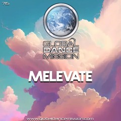 Global Dance Mission 715 (Melevate)
