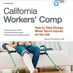 Get EPUB 📌 California Workers' Comp: How to Take Charge When You're Injured on the J