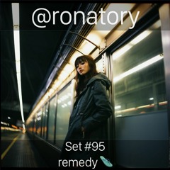 Set #95 | remedy 🩴