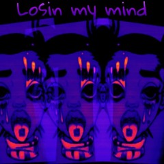 Losin My Mind