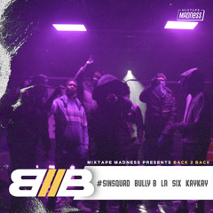 Back2Back (feat. Kay Kay, LR Sin Squad & Six)
