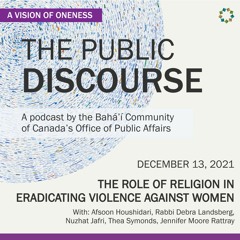 The Public Discourse - S3.EP 3 - The Role of Religion in Eradicating Violence Against Women