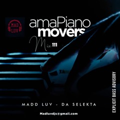 Amapiano Movers Mix 111