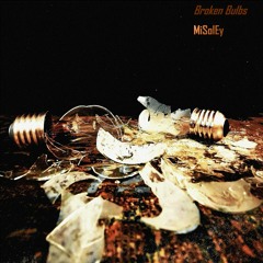 Broken Bulbs - MiSolEy (Hip-Hop Instrumental)