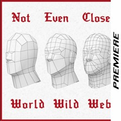 𝙋𝙧𝙚𝙢𝙞𝙚𝙧𝙚 : World Wild Web - Keep On Trying