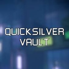 Quicksilver Vault (Remake)