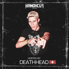 Handkcuf Podcast 010 - Hosted by DeathHead 🇨🇭 (Mainstream)