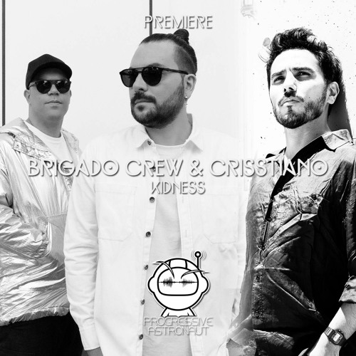 PREMIERE: Brigado Crew & Crisstiano - Kidness (Original Mix) [Siona Records]