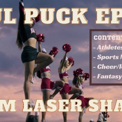 Foul Puck Episode 038 - Team Laser Sharks