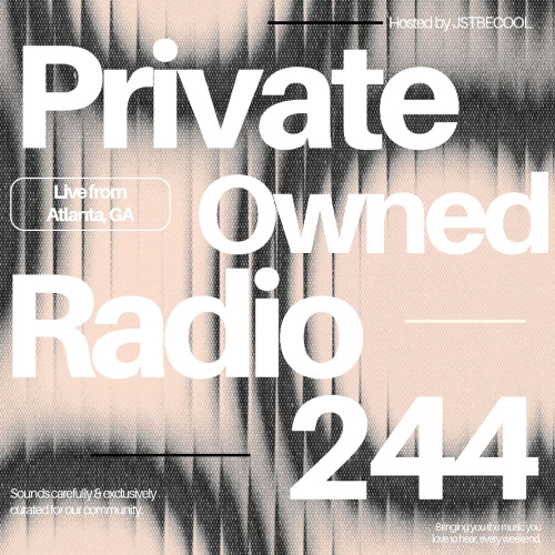 Private Owned Radio #244 w/ JSTBECOOL (Oldies Mix)