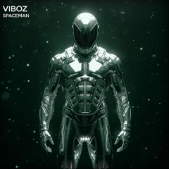 Viboz - Spaceman (Extended Mix)