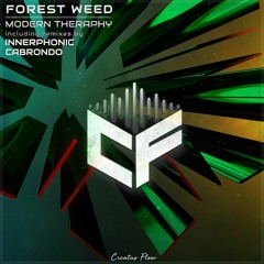 Forest Weed - Modern Theraphy (CABRONDO Remix) Preview