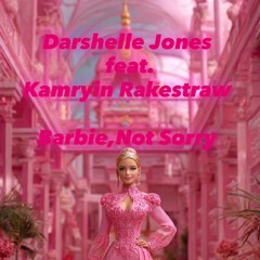 Barbie,Not Sorry feat. Kamryin