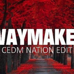 Leeland - Way Maker ( Feat. Rare of Breed ) [ CEDM Nation Edit ]