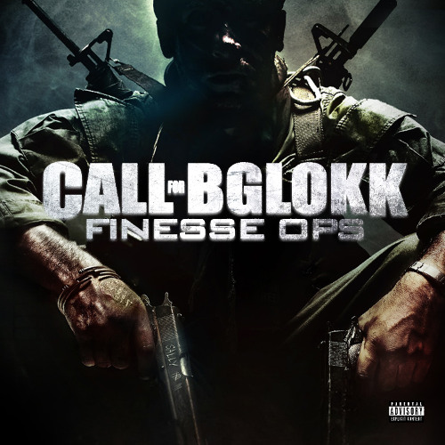 Call for Bglokk: Finesse Ops