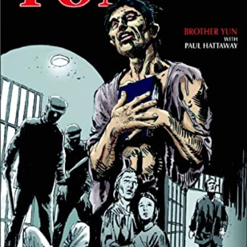 GET EBOOK ✓ Yun: The Illustrated Story of the Heavenly Man by  Brother Yun &  Paul Ha