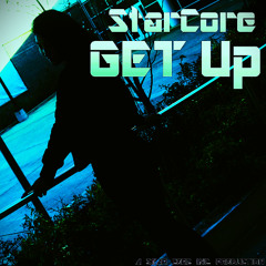 Star Core Infinite  - Get Up
