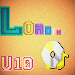 LOADING VOL 10