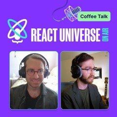 How to Get Started With 3D in React | React Universe On Air: Coffee Talk #21