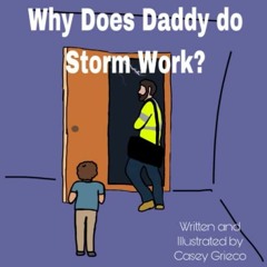 [PDF] ❤️ Read Why Does Daddy do Storm Work? by  Casey Grieco