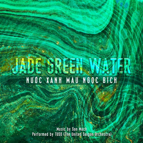 Nước Xanh Màu Ngọc Bích [Jade Green Water]
