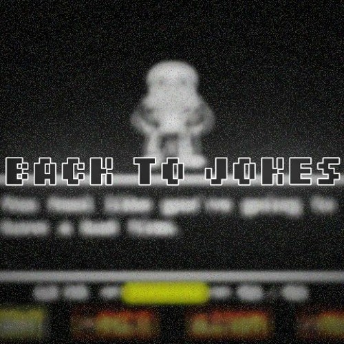 Undertale - "BACK TO JOKES" (Undertale 8th Anniversary Special)