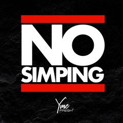 "No Simping" #mgtow #hiphop #rap #soul #banger #club #clubbanger