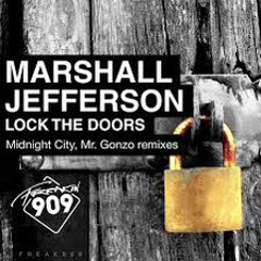 Marshal Jefferson - Lock the Doors (Midnight City Vs. CeeLo Green).m4a