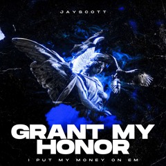 Grant My Honor (Unreleased)