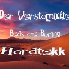 DeR VeRsTaMpFtE Beds are Burning (Hardtekk)