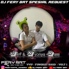 DJ FERY BRT DUGEM CINTA SEMPURNA SPESIAL REQUEST JEF & NYONYA RANI TILLDROP FUNKOT 2023