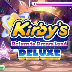 Another Domination ~ Kirby's Return Dream Land Deluxe OST