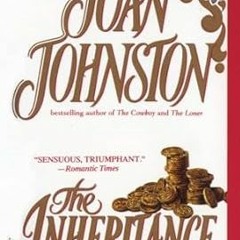 Downlo@d~ PDF@ The Inheritance: A Novel -  Joan Johnston (Author)