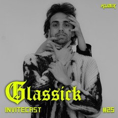 INVITECAST KUBIX #25 - GLASSICK