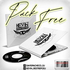 PACK FREE FREE! +2 BONUS TRACKS - (DAVID PACHECO & KEVIN RESTREPO) 2024