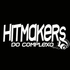 #ESCUTANDO ESSE SOM TCHECA TCHECAO =( DJs - LUKINHAS CPX - RUAN CPX - ALEX DA BXD ) HITMAKERS 2K23